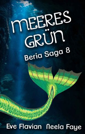 [Beria Saga 08] • Meeresgrün
